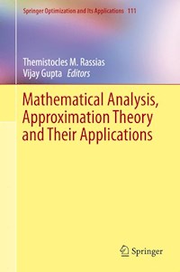 Mathematical Analysis, Approximation Theory and Their Applications -  - E-Book