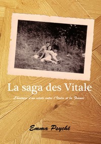 La saga des Vitale - Emma Psyché - E-Book