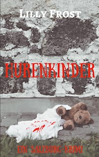 Hurenkinder - Lilly Frost - E-Book