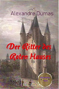 Der Ritter des Roten Hauses - Dumas Alexandre - E-Book
