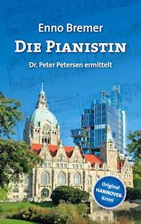 Die Pianistin - Enno Bremer - E-Book