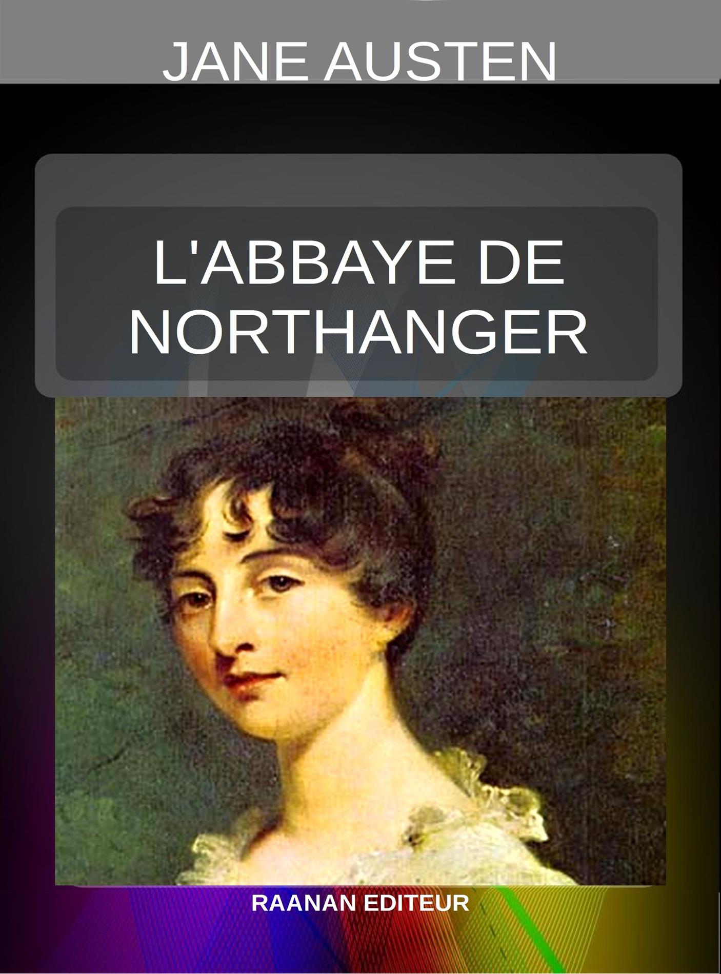 L’Abbaye de Northanger - Jane Austen - E-Book