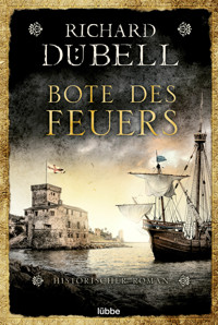 Bote des Feuers - Richard Dübell - E-Book