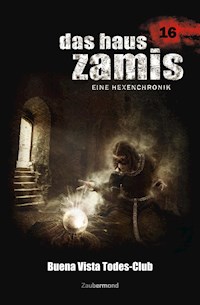 Das Haus Zamis 16 - Buena Vista Todes-Club - Uwe Voehl - E-Book