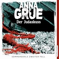 Der Judaskuss - Anna Grue - Hörbuch