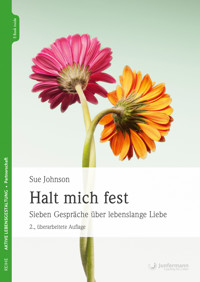 Halt mich fest - Sue Johnson - E-Book