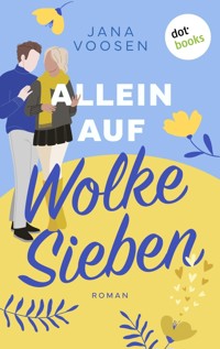 Allein auf Wolke Sieben - Jana Voosen - E-Book