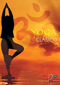 Yoga Clásico - Jaime Alexis Arroyo - E-Book