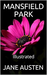 Mansfield Park - Illustrated - Jane Austen. - E-Book