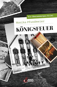 Königsfeuer - Monika Pfundmeier - E-Book