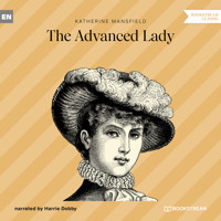 The Advanced Lady (Unabridged) - Katherine Mansfield - Hörbuch