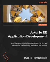 Jakarta EE Application Development - David R. Heffelfinger - E-Book