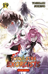 Twin Star Exorcistst - Onmyoji, Band 19 - Yoshiaki Sukeno - E-Book