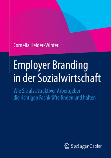 Employer Branding in der Sozialwirtschaft - Cornelia Heider-Winter - E-Book