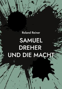 Samuel Dreher - Roland Reiner - E-Book