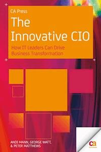 The Innovative CIO - Andi Mann - E-Book