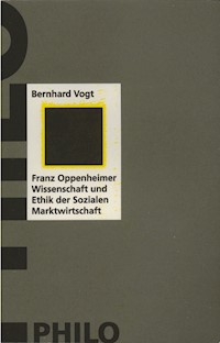 Franz Oppenheimer - Bernhard Vogt - E-Book