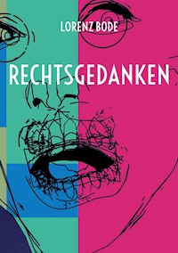 Rechtsgedanken - Lorenz Bode - E-Book