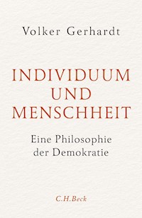 Individuum und Menschheit - Volker Gerhardt - E-Book