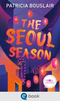 The Seoul Season - Patricia Bouslair - E-Book
