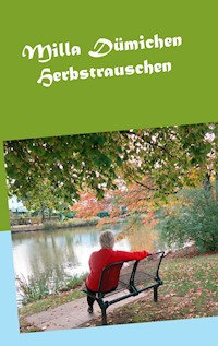 Herbstrauschen - Milla Dümichen - E-Book