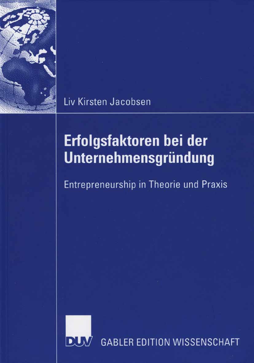 Erfolgsfaktoren bei der Unternehmensgründung - Liv Kirsten Jacobsen - E-Book