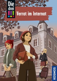 Die drei !!!, 108, Verrat im Internat (drei Ausrufezeichen) - Kari Erlhoff - E-Book