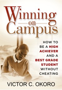 Winning on campus - Victor C. Okoro - E-Book