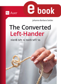 The converted lefthander - Johanna Barbara Sattler - E-Book