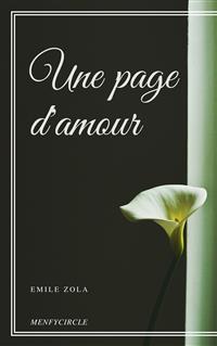 Une page d'amour - Emile Zola - E-Book