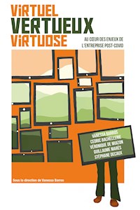 Virtuel, Vertueux, Virtuose - Cédric Bachellerie - E-Book