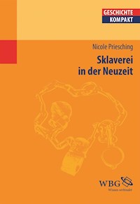 Sklaverei in der Neuzeit - Nicole Priesching - E-Book
