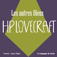Les autres dieux - Howard Phillips Lovecraft - Hörbuch