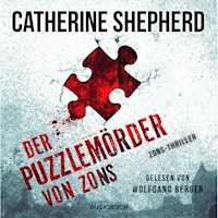 Der Puzzlemörder von Zons (Zons-Thriller 1) - Catherine Shepherd - Hörbuch