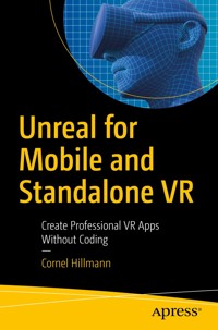 Unreal for Mobile and Standalone VR - Cornel Hillmann - E-Book