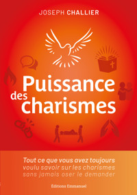 Puissance des charismes - Joseph Challier - E-Book