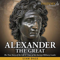 Alexander the Great - Liam Dale - Hörbuch
