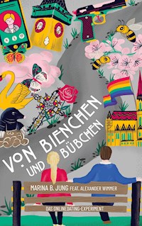 Von Bienchen und Bübchen - Marina B. Jung - E-Book