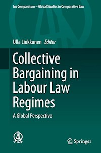 Collective Bargaining in Labour Law Regimes - - E-Book