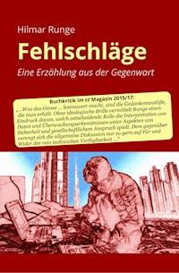 Fehlschläge - Hilmar Runge - E-Book
