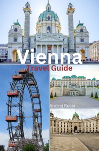 Vienna Travel Guide - Andrej Rossi - E-Book