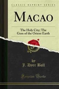 Macao - J. Dyer Ball - E-Book