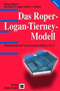 Das Roper-Logan-Tierney-Modell - Nancy Roper - E-Book