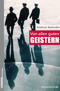 Von allen guten Geistern - Andreas Kollender - E-Book + Hörbuch