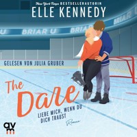 The Dare – Liebe mich, wenn du dich traust (Briar U 4) - Elle Kennedy - Hörbuch