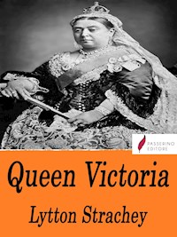 Queen Victoria - Lytton Strachey - E-Book