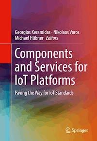 Components and Services for IoT Platforms -  - E-Book
