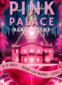 Jayne Mansfield's PINK PALACE reaktiviert - Romy van Mader - kostenlos E-Book