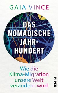 Das nomadische Jahrhundert - Gaia Vince - E-Book