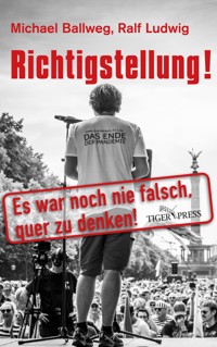 Richtigstellung! - Michael Ballweg - E-Book